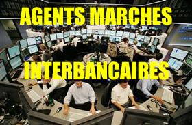 Les agents des marchs interbancaires en France